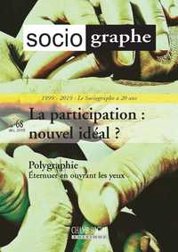 Le Sociographe n°68. La participation : un nouvel idéal ?