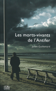 Les morts-vivants de l'Antifer