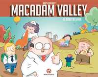 Macadam Valley t01 - Le début de la fin