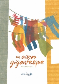 OISEAU GIGANTESQUE (UN)