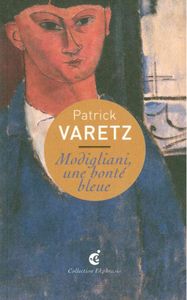 Modigliani,Une Bonte Bleue