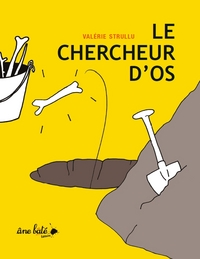 CHERCHEUR D'OS (LE)