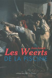 LES WEERTS DE LA PISCINE - CATALOGUE DE L'EXPO LA PISCINE A ROUBAIX
