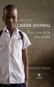 MON CAHIER-JOURNAL POUR UNE ECOLE SANS ECHEC
