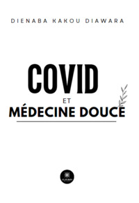 Covid et médecine douce