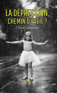 LA DEPRESSION , CHEMIN D EVEIL?