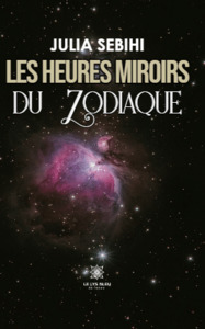 Les heures miroirs du zodiaque