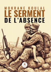 Le serment de l’absence