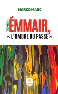 Émmair, « L'ombre du passé »