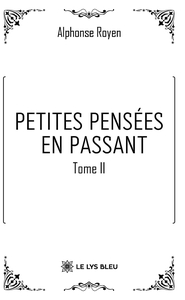 Petites pensées en passant