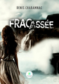 Fracassée