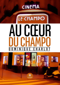 Au cœur du Champo