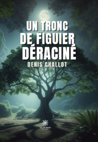 Un tronc de figuier déraciné