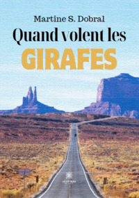 Quand volent les Girafes