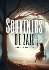 Souvenirs de Zaze