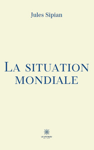 La situation mondiale