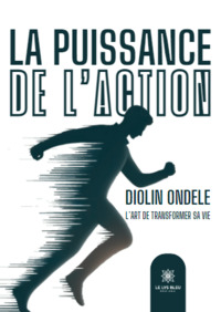 La puissance de l’action