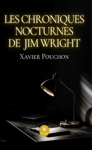 Les chroniques nocturnes de Jim Wright