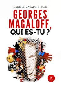 Georges Magaloff, qui es-tu ?