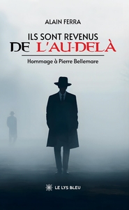 Ils sont revenus de l'au-delà