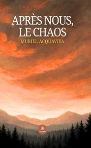 Après nous, le chaos