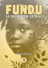 Fundu - Le secret de Yickou