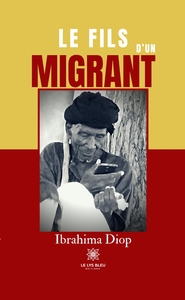 LE FILS D'UN MIGRANT