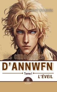 LES CHRONIQUES D'ANNWFN - TOME I : L'EVEIL