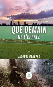 Que demain ne s'efface