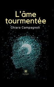 L'âme tourmentée