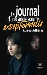 Le journal d’une adolescente  exceptionnelle