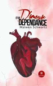 D'amour et de dépendance