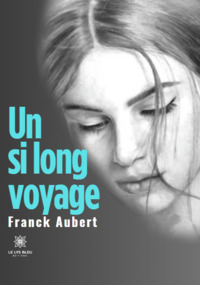 Un si long voyage