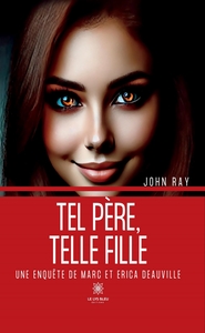 Tel père, telle fille