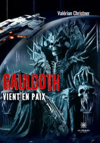 Gauldoth vient en paix