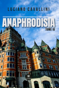 Anaphrodisia : Tome III