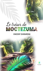 Le trésor de Moctezuma