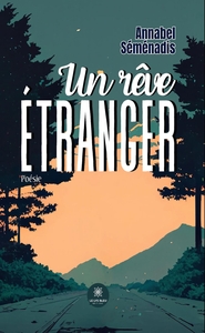 Un rêve étranger