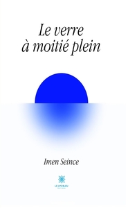 LE VERRE A MOITIE PLEIN