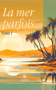 La mer parfois...