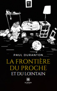 La frontière du proche et du lointain