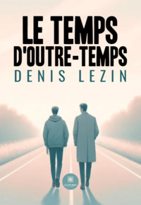 Le temps d’outre-temps