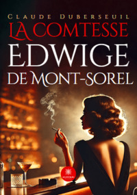 La comtesse Edwige de Mont-Sorel