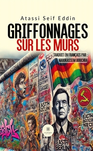 GRIFFONNAGES SUR LES MURS