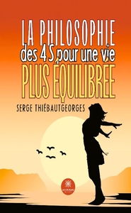 La philosophie des 4 S pour une vie plus équilibrée