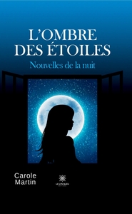 L'ombre des étoiles
