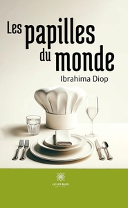 LES PAPILLES DU MONDE