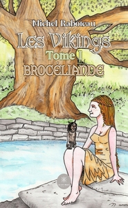 LES VIKINGS - TOME I: BROCELIANDE