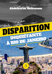 Disparition inquiétante à Rio de Janeiro