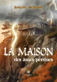 La maison - des âmes perdues